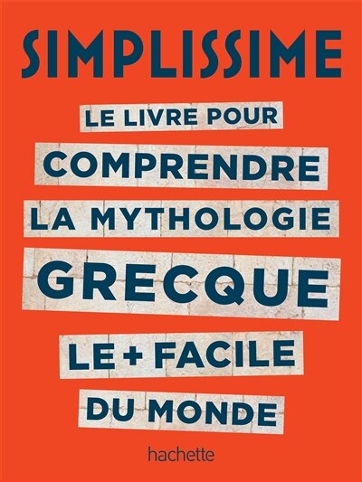 Couverture_LA MYTHOLOGIE C EST SIMPLISSIME