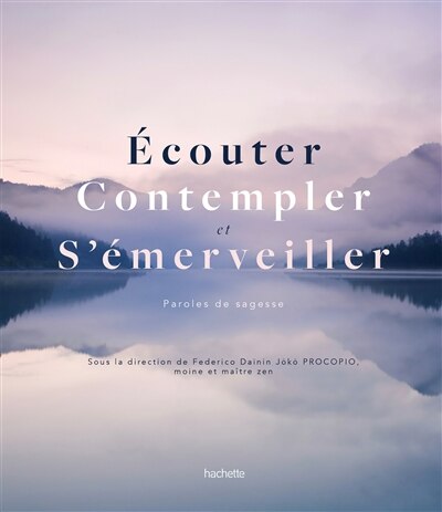 Couverture_Ecouter, contempler, s'emerveiller