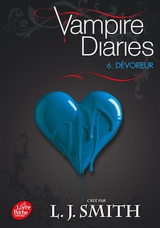 Front cover_Vampire diaries, Vol. 6. Dévoreur