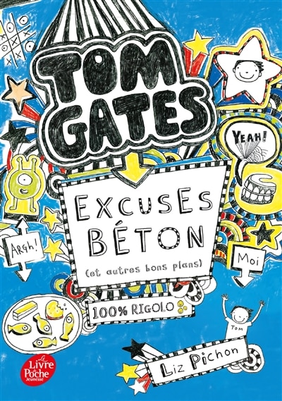 Front cover_Tom Gates tome 2 Excuses bétons et autres plans