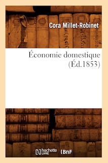 Front cover_&Eacute;conomie Domestique (&Eacute;d.1853)