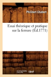 Front cover_Essai Théorique Et Pratique Sur La Ferrure (Éd.1771)