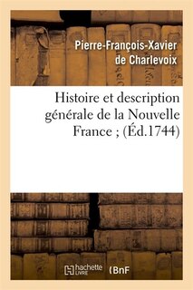 Front cover_Histoire Et Description Generale de La Nouvelle France;
