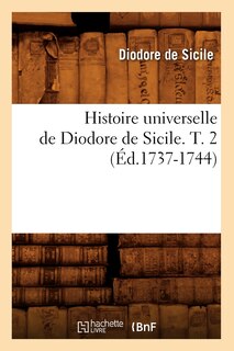 Front cover_Histoire Universelle de Diodore de Sicile. T. 2 (Éd.1737-1744)
