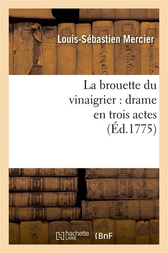 Couverture_La Brouette Du Vinaigrier
