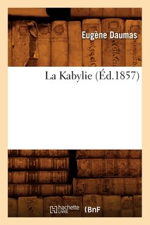Front cover_La Kabylie (Éd.1857)