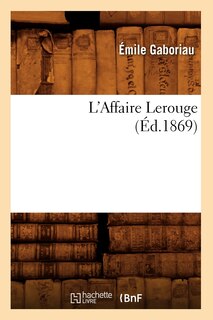 Couverture_L'Affaire Lerouge, (Éd.1869)