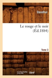 Front cover_Le Rouge Et Le Noir. Tome 3 (Éd.1884)