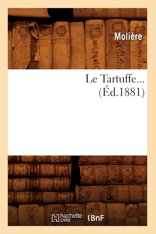 Front cover_Le Tartuffe (Éd.1881)
