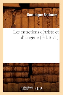 Couverture_Les Entretiens d'Ariste Et d'Eugène (Éd.1671)