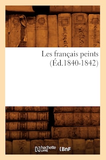 Front cover_Les Français Peints (Éd.1840-1842)