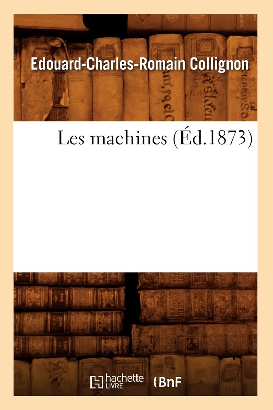 Couverture_Les Machines (Éd.1873)