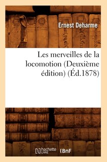 Front cover_Les Merveilles de la Locomotion (Deuxième Édition) (Éd.1878)
