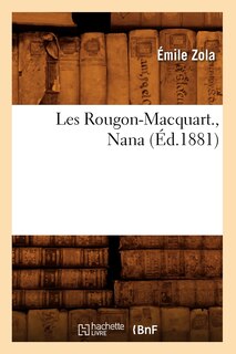 Front cover_Les Rougon-Macquart., Nana (Éd.1881)