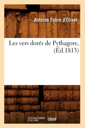 Les Vers Dorés de Pythagore, (Éd.1813)