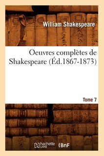 Front cover_Oeuvres Complètes de Shakespeare. Tome 7 (Éd.1867-1873)