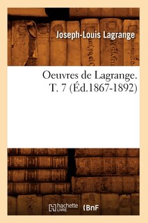 Front cover_Oeuvres de Lagrange. T. 7 (Éd.1867-1892)