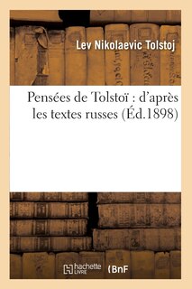 Front cover_Pensées de Tolstoï d'Après Les Textes Russes (Éd.1898)