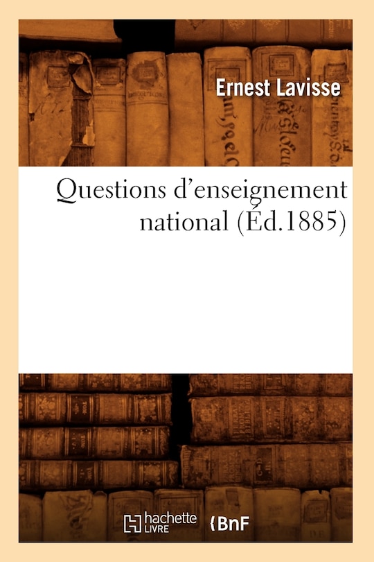 Couverture_Questions d'Enseignement National (Éd.1885)