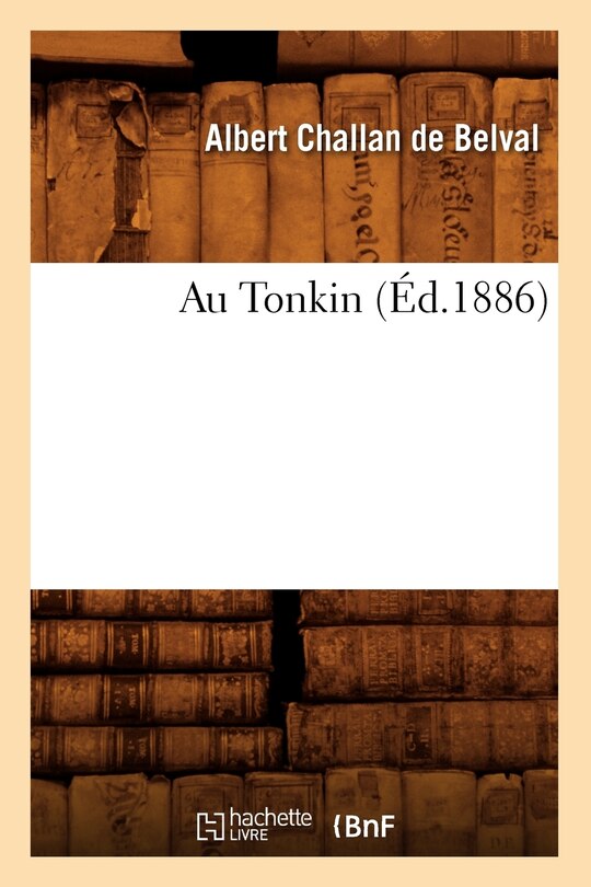 Couverture_Au Tonkin (Éd.1886)