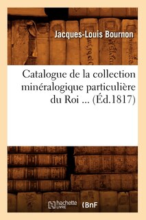 Front cover_Catalogue de la Collection Minéralogique Particulière Du Roi (Éd.1817)