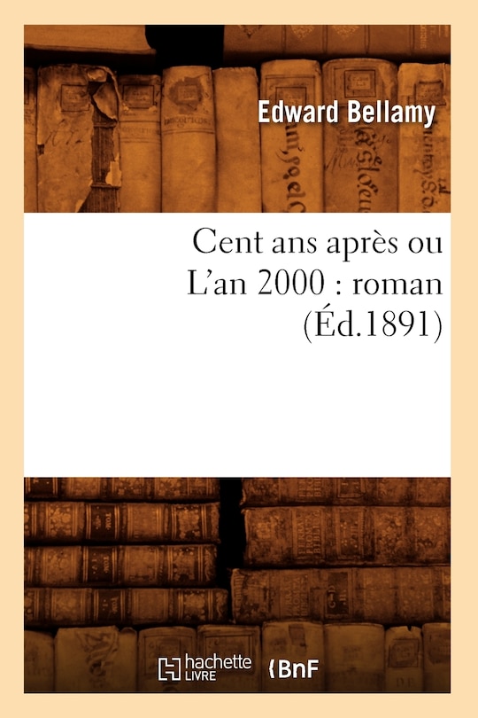 Front cover_Cent ANS Apres Ou L'An 2000