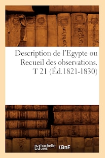 Front cover_Description de l'Egypte Ou Recueil Des Observations. T 21 (Éd.1821-1830)