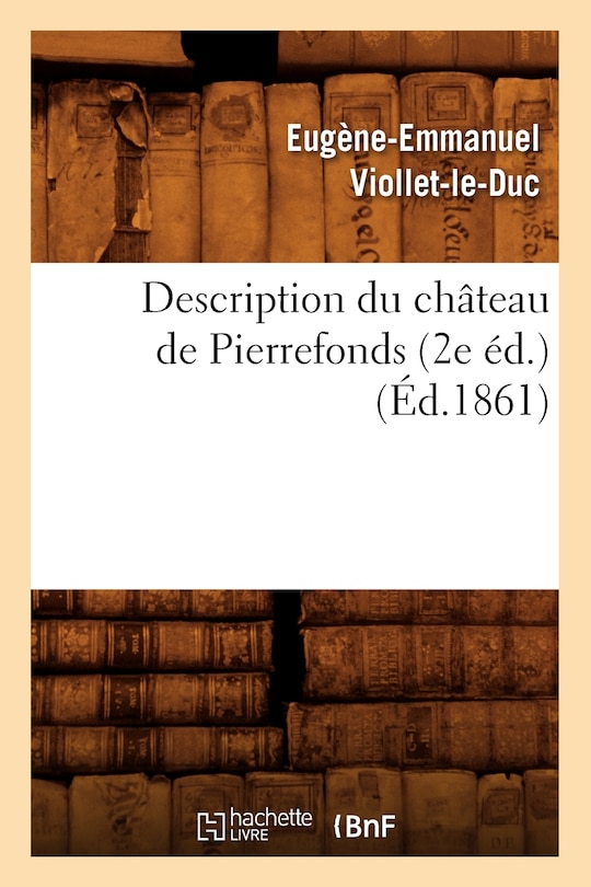 Front cover_Description Du Château de Pierrefonds (2e Éd.) (Éd.1861)