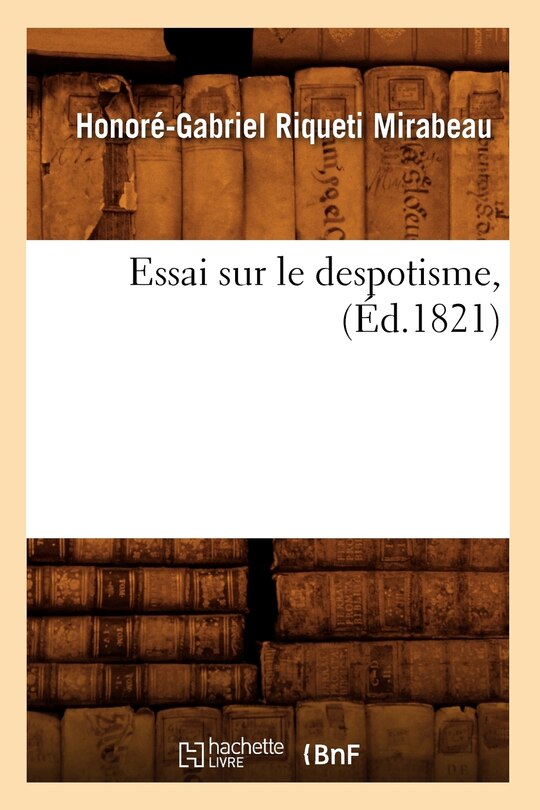 Front cover_Essai Sur Le Despotisme, (&Eacute;d.1821)