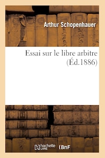 Couverture_Essai Sur Le Libre Arbitre, (Éd.1886)
