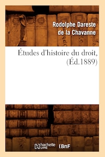 Front cover_Études d'Histoire Du Droit, (Éd.1889)