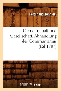 Front cover_Gemeinschaft Und Gesellschaft, Abhandlung Des Communismus (Éd.1887)