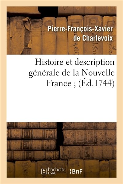 Front cover_Histoire Et Description Generale de La Nouvelle France;