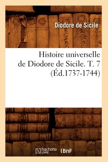 Front cover_Histoire Universelle de Diodore de Sicile. T. 7 (Éd.1737-1744)