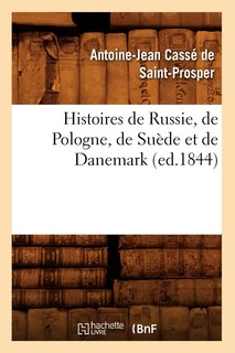 Front cover_Histoires de Russie, de Pologne, de Suède Et de Danemark (Ed.1844)