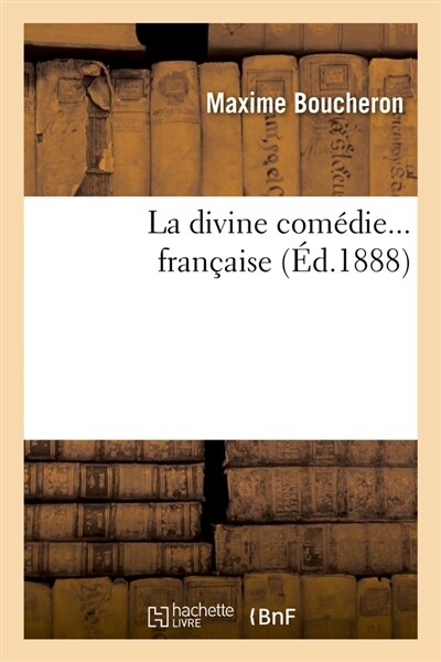 Front cover_La Divine Comédie ...Française (Éd.1888)