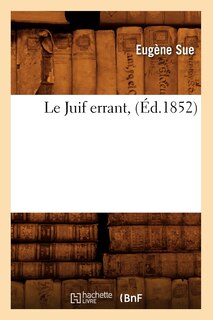 Front cover_Le Juif Errant, (Éd.1852)