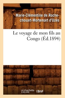 Front cover_Le Voyage de Mon Fils Au Congo (Éd.1894)