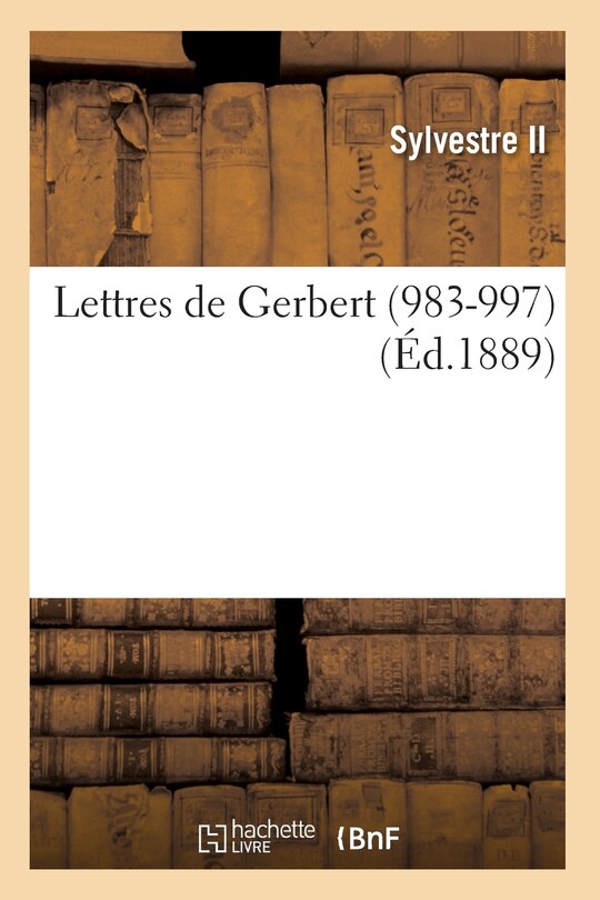Front cover_Lettres de Gerbert (983-997) (Éd.1889)