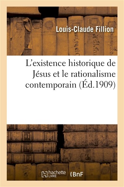 Couverture_L'existence historique de J&eacute;sus et le rationalisme contemporain