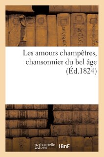 Front cover_Les Amours Champ&ecirc;tres, Chansonnier Du Bel Age