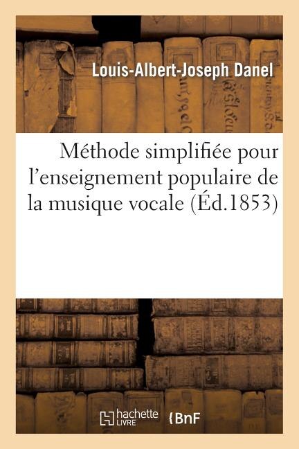 Front cover_Méthode Simplifiée Pour l'Enseignement Populaire de la Musique Vocale
