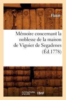 Front cover_Mémoire Concernant La Noblesse de la Maison de Viguier de Segadenes (Éd.1778)