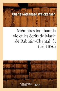 Front cover_Mémoires Touchant La Vie Et Les Écrits de Marie de Rabutin-Chantal. 3, (Éd.1856)