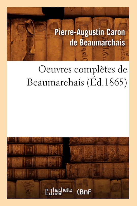 Front cover_Oeuvres Complètes de Beaumarchais (Éd.1865)