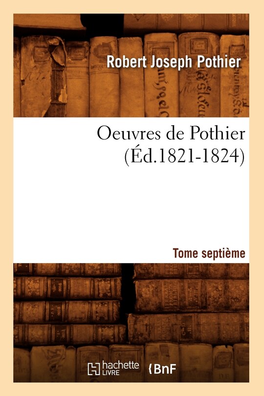 Front cover_Oeuvres de Pothier. Tome Septième (Éd.1821-1824)