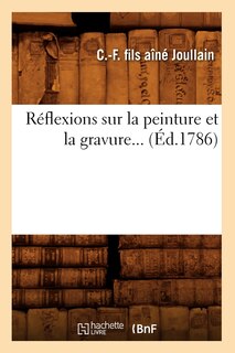 Front cover_Réflexions Sur La Peinture Et La Gravure (Éd.1786)