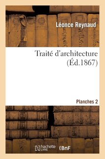 Couverture_Traité d'Architecture. Planches 2