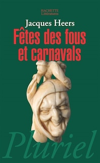 Couverture_Fêtes des fous et carnavals