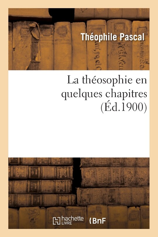 Front cover_La Théosophie En Quelques Chapitres